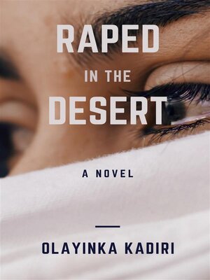 cover image of Raped in the Desert